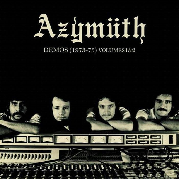 Azymuth - Demos (1973-75) Vol. 2 | Far Out Recordings (FARO210LP2)