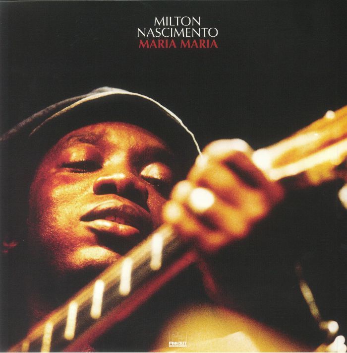 Milton Nascimento - Maria Maria | Far Out Recordings (FARO215DLP) - main