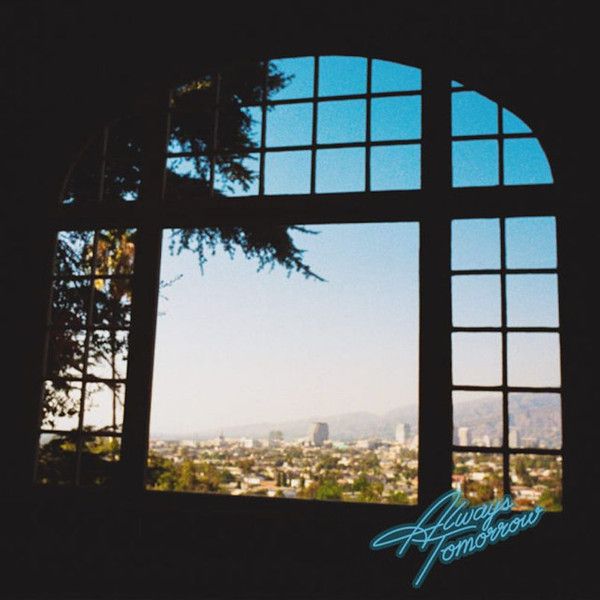 Best Coast - Always Tomorrow | Concord Records (7214202) - main