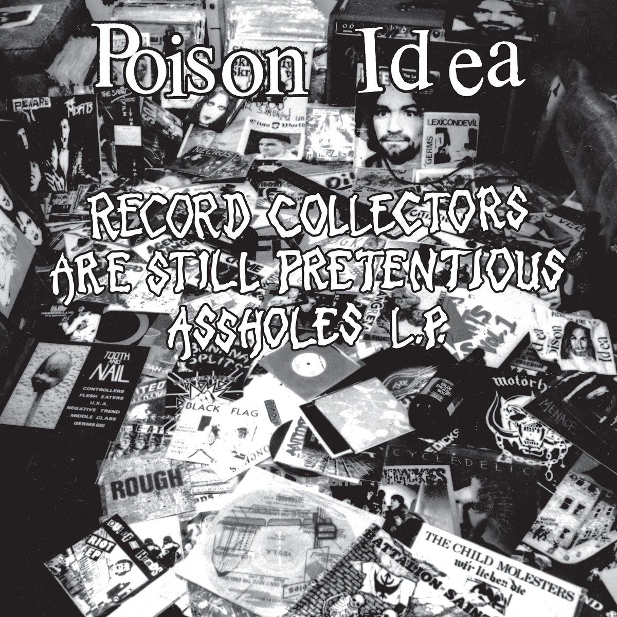 Poison Idea - Record Collectors Are Still Pretentious Assholes L.P. | TKO Records (TKO-21-0001-1) - main