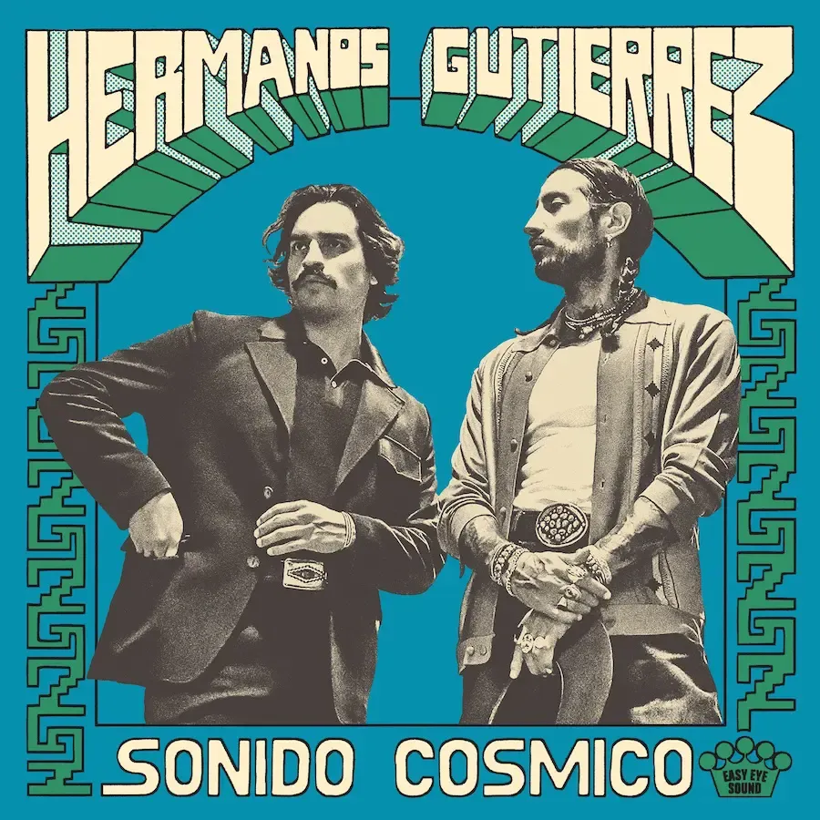 Hermanos Gutiérrez - Sonido Cósmico | Easy Eye Sound (EES-036)