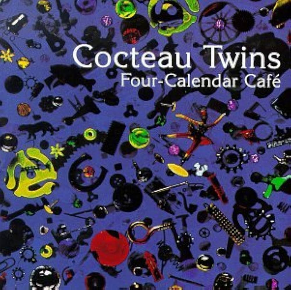 Cocteau Twins - Four-Calendar Café | Fontana (UMCLP094) - main