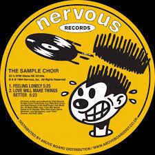 The Sample Choir - Feeling Lonely | Nervous Records (NE 20104) - main