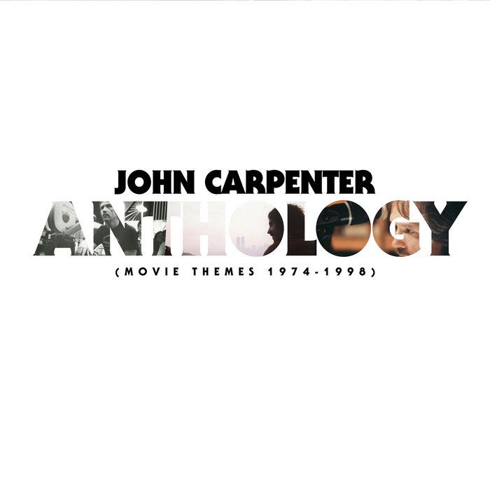 John Carpenter - Anthology (Movie Themes 1974-1998) | Sacred Bones Records (SBR-177)
