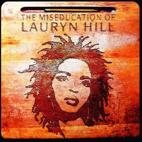 Lauryn Hill - The Miseducation Of Lauryn Hill | Ruffhouse Records (88875194221)