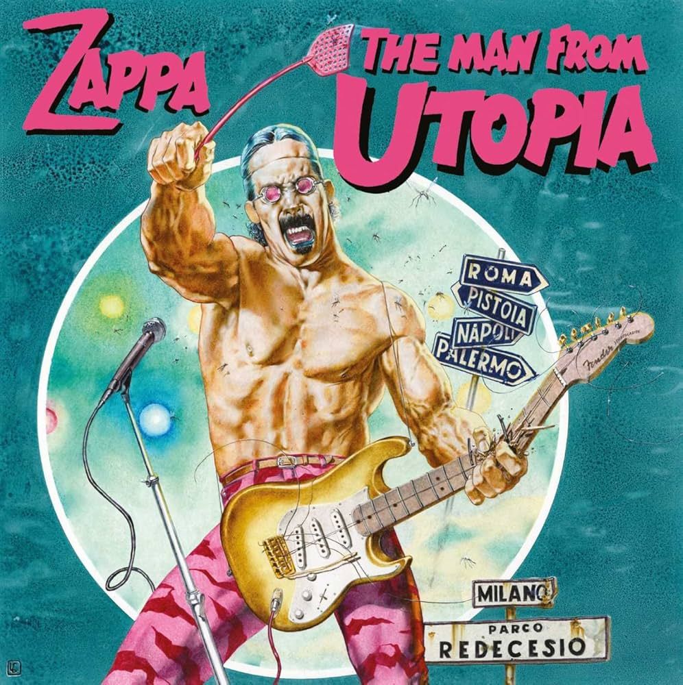 Frank Zappa - The Man From Utopia | CBS (CBS 25251) - main Frank Zappa - The Man From Utopia | CBS (CBS 25251) - main
