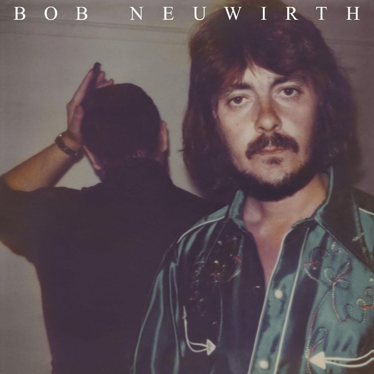 Bob Neuwirth - Bob Neuwirth - 1974 Debut Album, Remixed by John Hanlon (Neil Young) | Sunset Boulevard Records () - main Bob Neuwirth - Bob Neuwirth - 1974 Debut Album, Remixed by John Hanlon (Neil Young) | Sunset Boulevard Records () - main