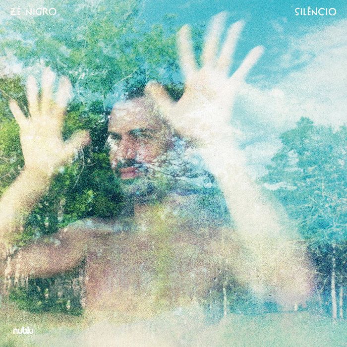 Zé Nigro - Silencio | Nublu Records () - main
