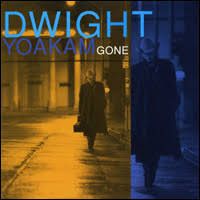 Dwight Yoakam - Gone | Reprise Records () - main