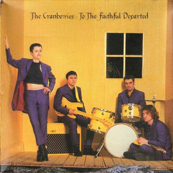 The Cranberries - To The Faithful Departed | Island Records (314 524 234-2) - main