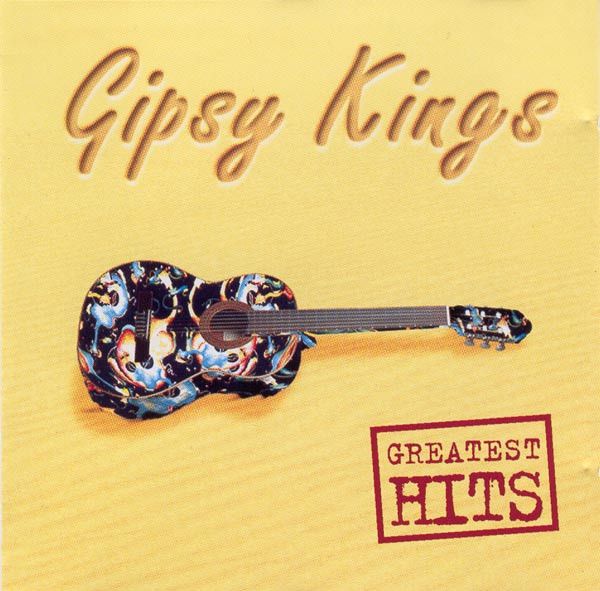 Gipsy Kings - Greatest Hits | Columbia (CK 91006)