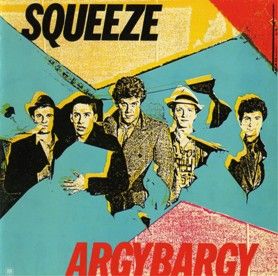 Squeeze - Argybargy | A&M Records (SP-4802)