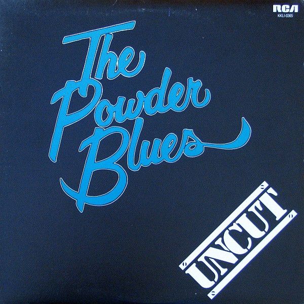 The Powder Blues - Uncut | RCA (KKL1-0365) - main The Powder Blues - Uncut | RCA (KKL1-0365) - main