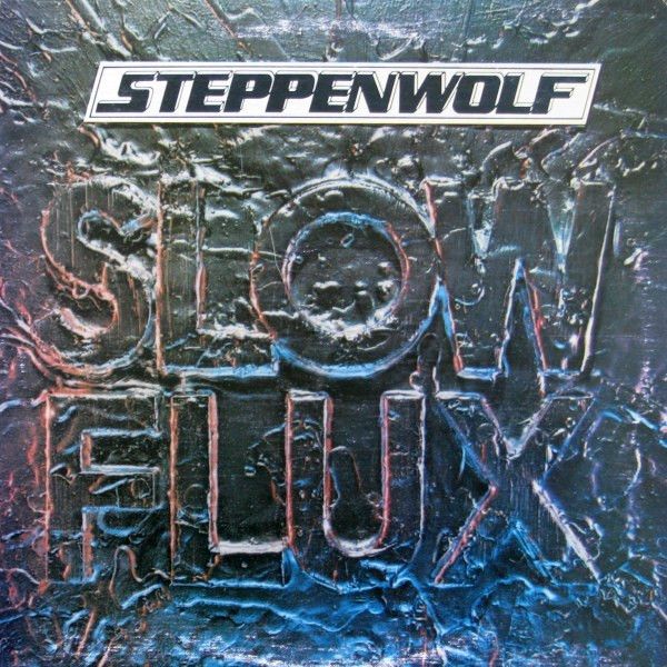 Steppenwolf - Slow Flux | Columbia (PZ 33093) - main Steppenwolf - Slow Flux | Columbia (PZ 33093) - main