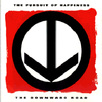 The Pursuit Of Happiness - The Downward Road | Mercury (314 512 972-2) - main