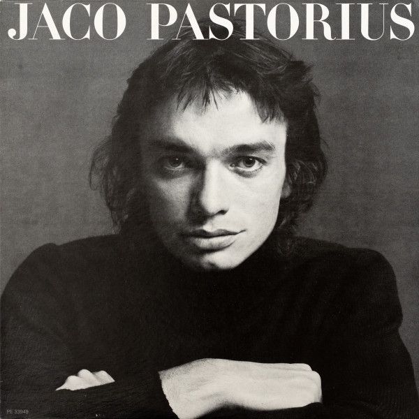 Jaco Pastorius - Jaco Pastorius | Epic (PE 33949) - main Jaco Pastorius - Jaco Pastorius | Epic (PE 33949) - main
