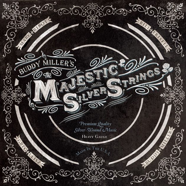Buddy Miller - Buddy Miller's The Majestic Silver Strings | New West Records (NW6188) - main
