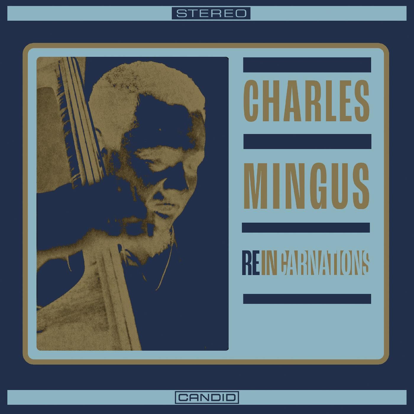 Charles Mingus - Reincarnations | Candid (33131) - main