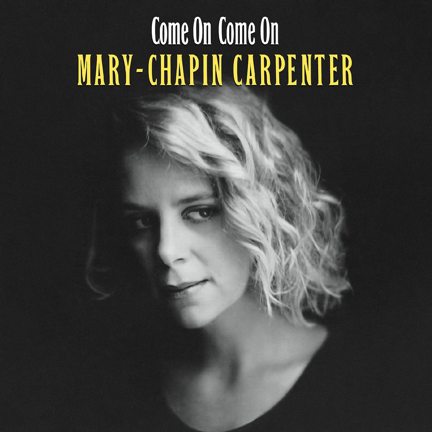 Mary Chapin Carpenter - Come On Come On | Real Gone Music (RGM-1866)