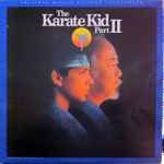 Various - The Karate Kid Part II (Original Motion Picture Soundtrack) | United Artists Records (SW 40414) - main Various - The Karate Kid Part II (Original Motion Picture Soundtrack) | United Artists Records (SW 40414) - main
