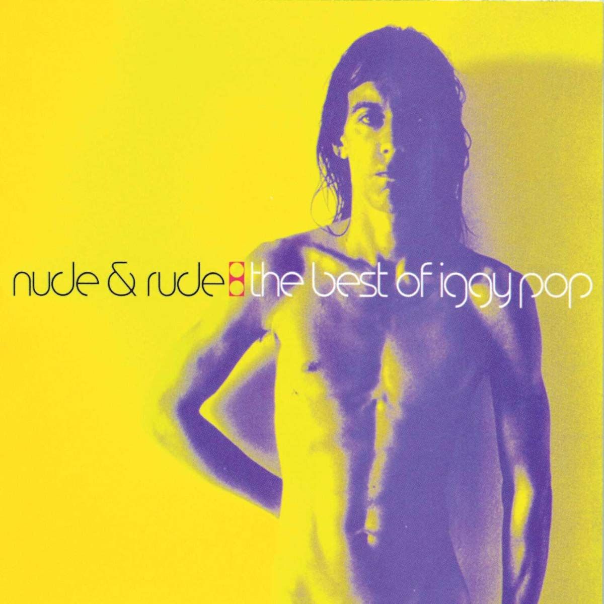 Iggy Pop - Nude & Rude: The Best Of Iggy Pop | Virgin Music Canada (7243 8 42351 2 3) - main