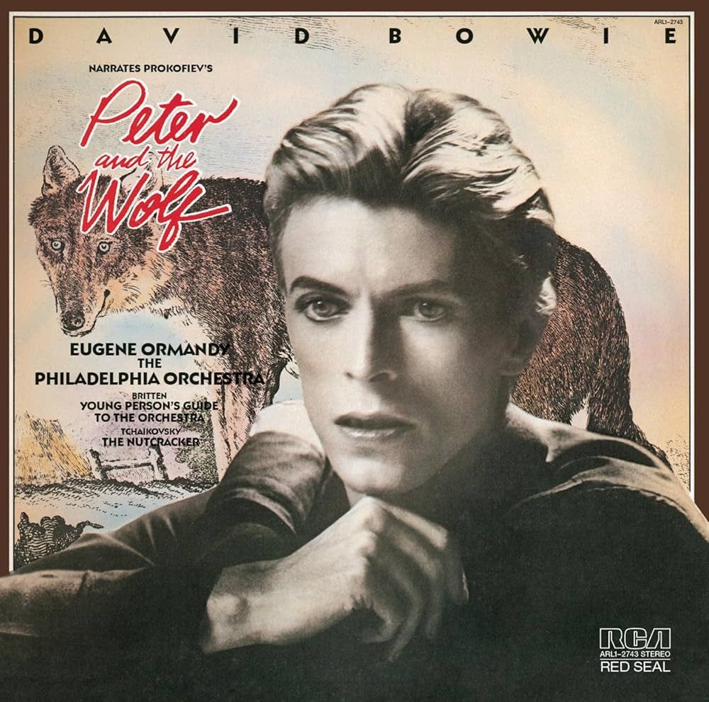 David Bowie Narrates Sergei Prokofiev / Eugene Ormandy & The Philadelphia Orchestra Perform Benjamin Britten - Peter And The Wolf / Young Person's Guide To The Orchestra | RCA Red Seal (ARL1-2743) - main