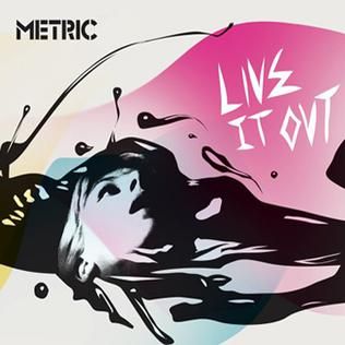 Metric - Live It Out | Last Gang Records (Q2-00908) - main Metric - Live It Out | Last Gang Records (Q2-00908) - main