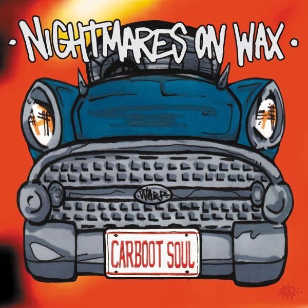 Nightmares On Wax - Carboot Soul | Warp Records (WARP LP61R) - main Nightmares On Wax - Carboot Soul | Warp Records (WARP LP61R) - main