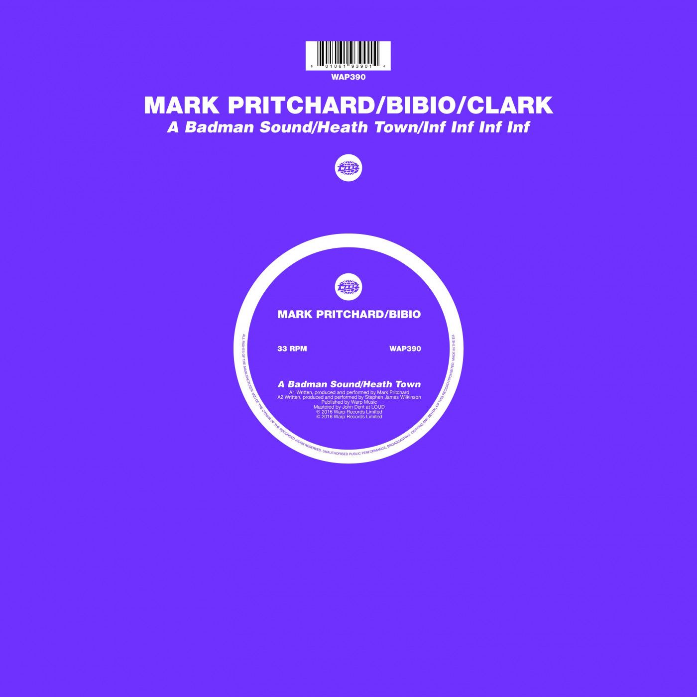 Mark Pritchard / Bibio / Chris Clark - A Badman Sound / Heath Town / Inf Inf Inf Inf | Warp Records (WAP390)