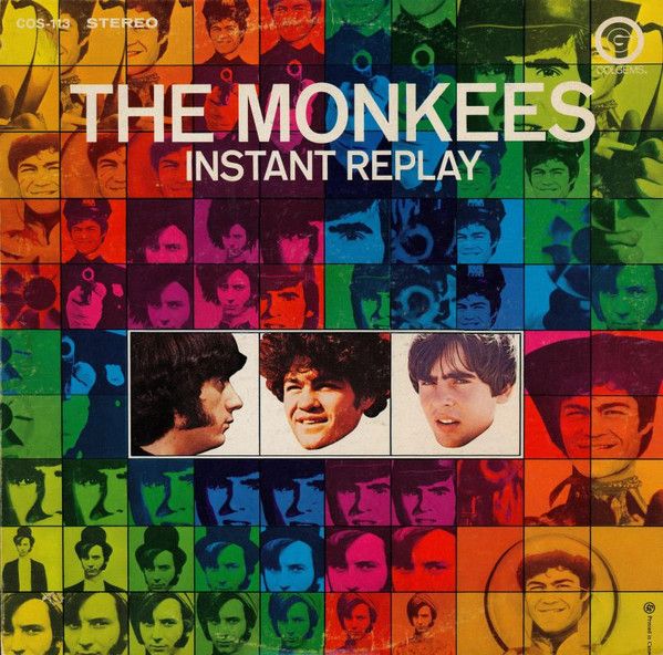 The Monkees - Instant Replay | RCA Victor (COS-113) - main The Monkees - Instant Replay | RCA Victor (COS-113) - main