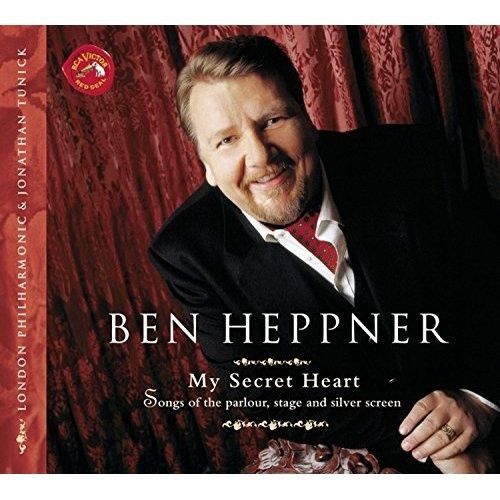 Ben Heppner , London Philharmonic Orchestra , Jonathan Tunick - My Secret Heart | RCA Red Seal (09026-63508-2) - main Ben Heppner , London Philharmonic Orchestra , Jonathan Tunick - My Secret Heart | RCA Red Seal (09026-63508-2) - main