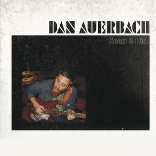 Dan Auerbach - Keep It Hid | Nonesuch (2-517241) - main Dan Auerbach - Keep It Hid | Nonesuch (2-517241) - main