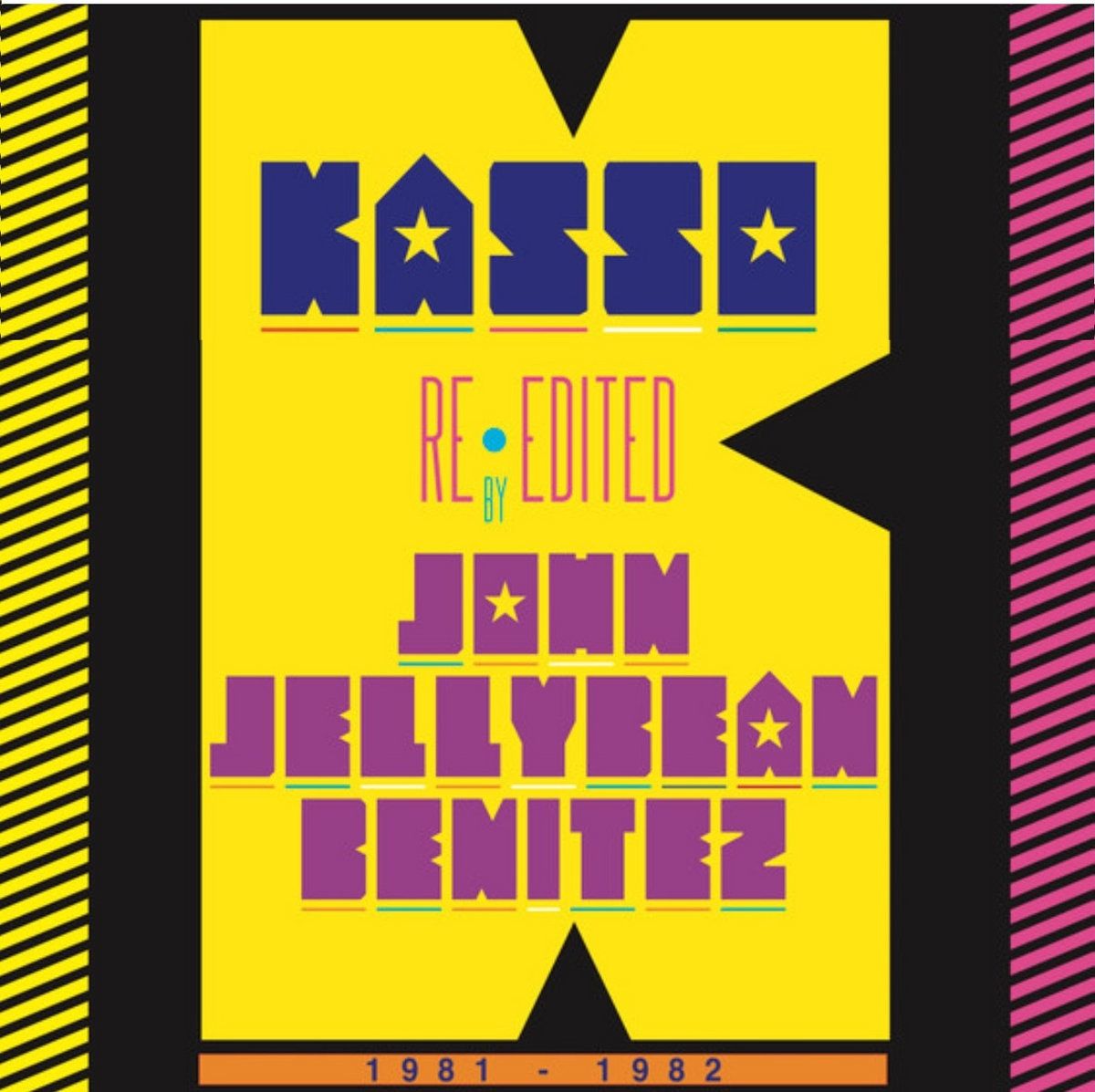 Kasso Re-edited By John "Jellybean" Benitez - 1981-1982 | Best Record Italy (BST-X022) - main Kasso Re-edited By John "Jellybean" Benitez - 1981-1982 | Best Record Italy (BST-X022) - main