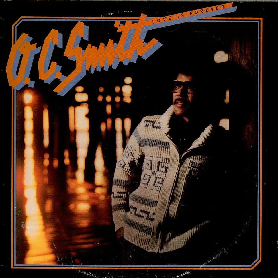 OC Smith - Love Is Forever | Shadybrook Records (SB-012) OC Smith - Love Is Forever | Shadybrook Records (SB-012)