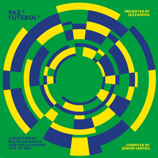 Júnior Santos Presented By Jazzanova - Paz E Futebol 3 (A Selection Of Brazilian Boogie And Disco Goodies From 1979 To 1992) | Sonar Kollektiv (SK 390LP) - main