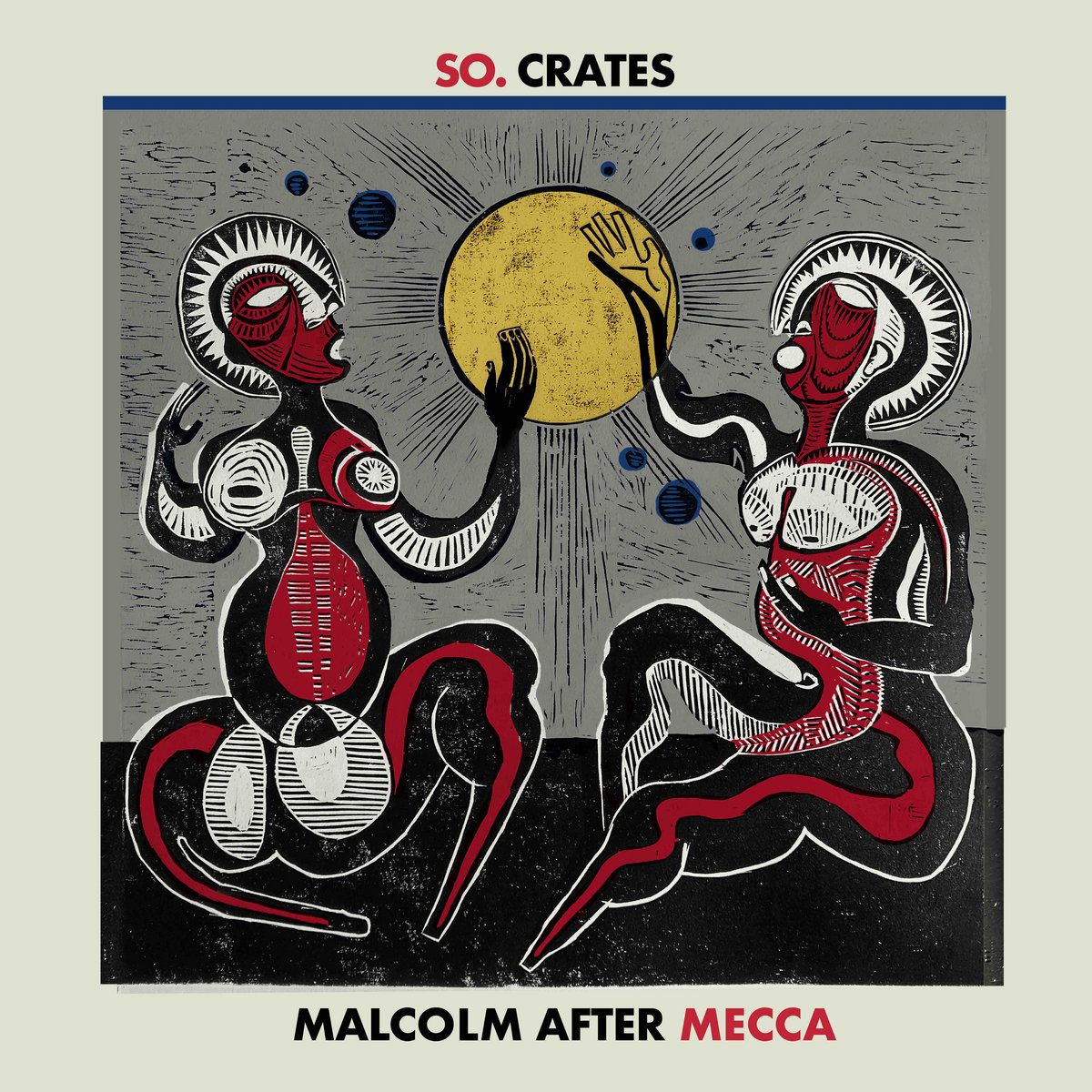 So.Crates - Malcolm After Mecca | Bedroom Suck Records (BSR-100) So.Crates - Malcolm After Mecca | Bedroom Suck Records (BSR-100)