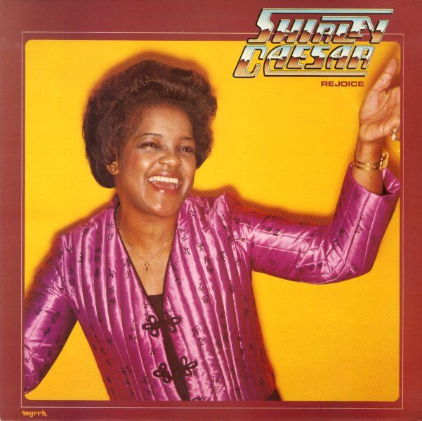 Shirley Caesar - Rejoice | Myrrh (MSB-6646) - main
