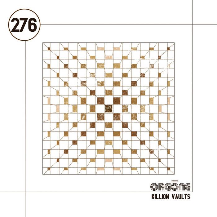 Orgone - Killion Vaults | Ubiquity (URLP276) - main