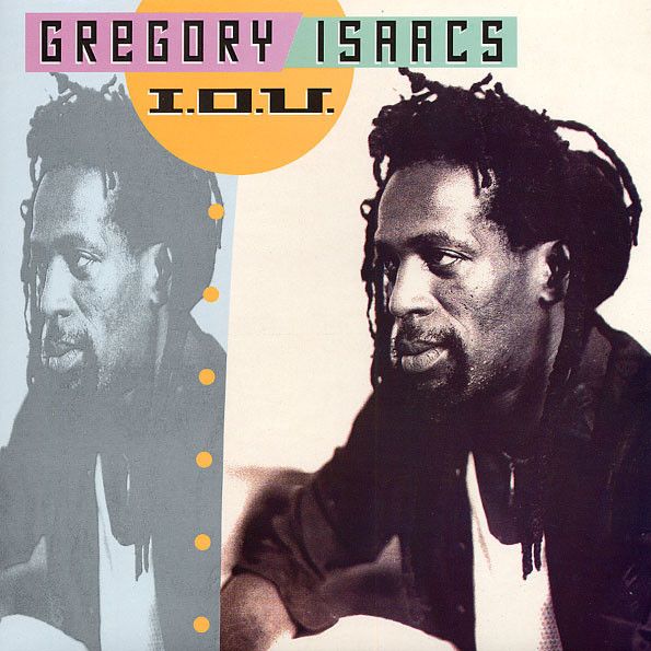 Gregory Isaacs - I.O.U. | Real Authentic Sound (RAS 3052) - main
