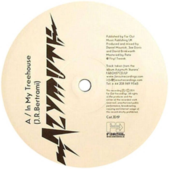 Azymuth - In My Treehouse | Far Out Recordings (jd19) - main Azymuth - In My Treehouse | Far Out Recordings (jd19) - main