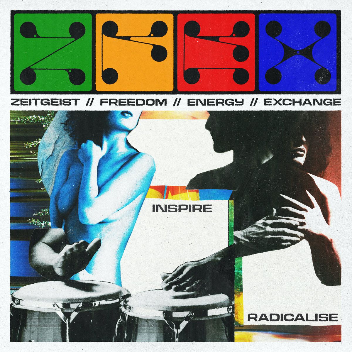 Zeitgeist Freedom Energy Exchange - Inspire // Radicalise | Energy Exchange Records (EXRECLP005) Zeitgeist Freedom Energy Exchange - Inspire // Radicalise | Energy Exchange Records (EXRECLP005)