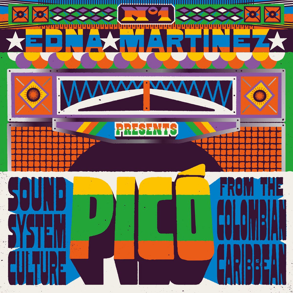 Edna Martínez Presents Various - Picó (Sound System Culture From The Colombian Caribbean) | Strut (STRUT218LP)
