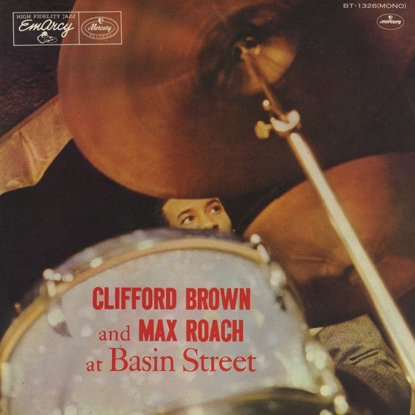 Clifford Brown And Max Roach - At Basin Street | EmArcy (BT-1326) - main