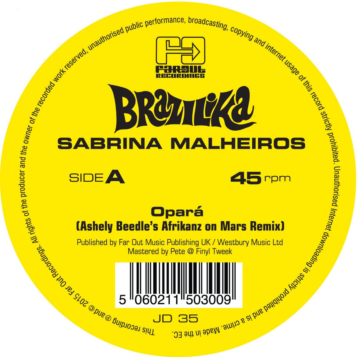 Sabrina Malheiros - Opará (Ashley Beedle's Afrikanz On Mars Remix) | Far Out Recordings (JD 35)