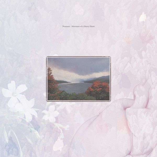Nuances - Murmurs Of A Heavy Heart | Tabernacle Records (TABR040) - main Nuances - Murmurs Of A Heavy Heart | Tabernacle Records (TABR040) - main