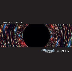 Gemil - Forces & Gravity | Vibraphone Records (VIBR 011) - main