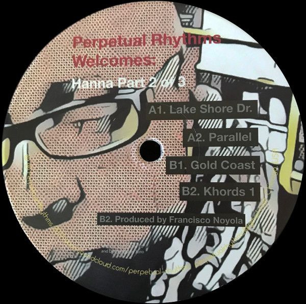 Hanna - Perpetual Rhythms Welcomes: Hanna Part 2 of 3 | Perpetual Rhythms (Perp-011) Hanna - Perpetual Rhythms Welcomes: Hanna Part 2 of 3 | Perpetual Rhythms (Perp-011)