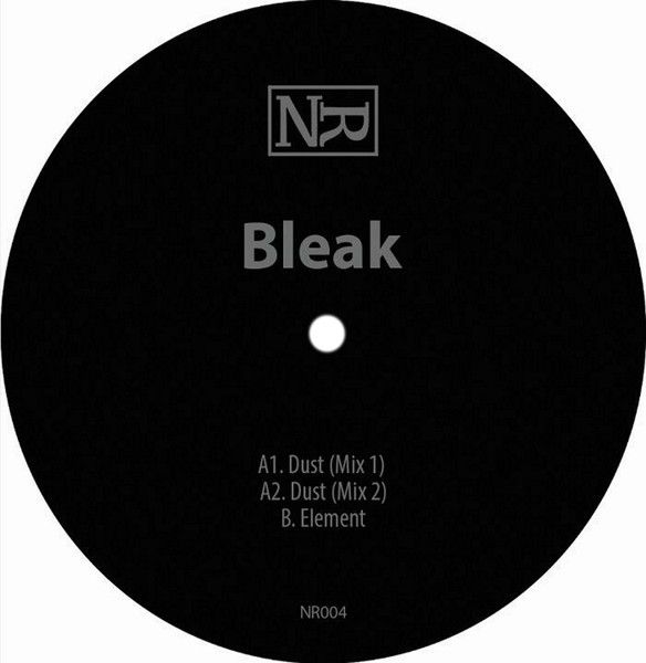 Bleak - Dust | Naura (NR004) - main