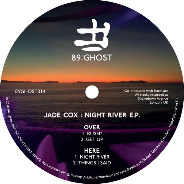 Jade Cox - Night River EP | 89:GHOST (89GHOST014)
