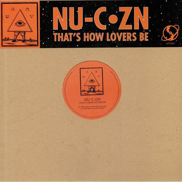 Nu-C·Zn - That's How Lovers Be | Mysticisms (MYS007)